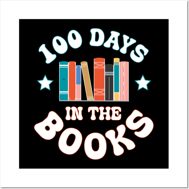 100 Days in the Books Reading Teacher 100th Day of School Wall Art by Uniqueify